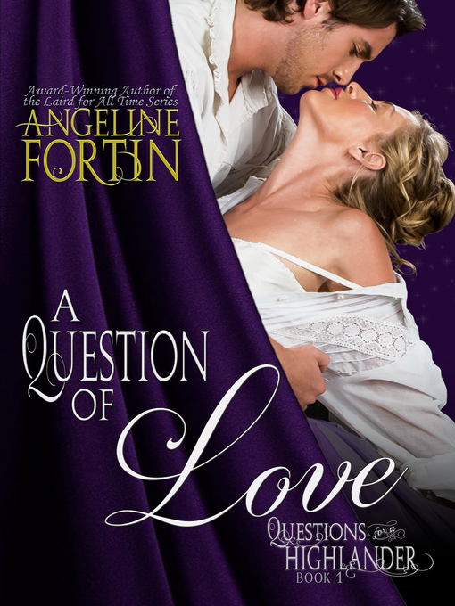 Title details for A Question of Love by Angeline Fortin - Available